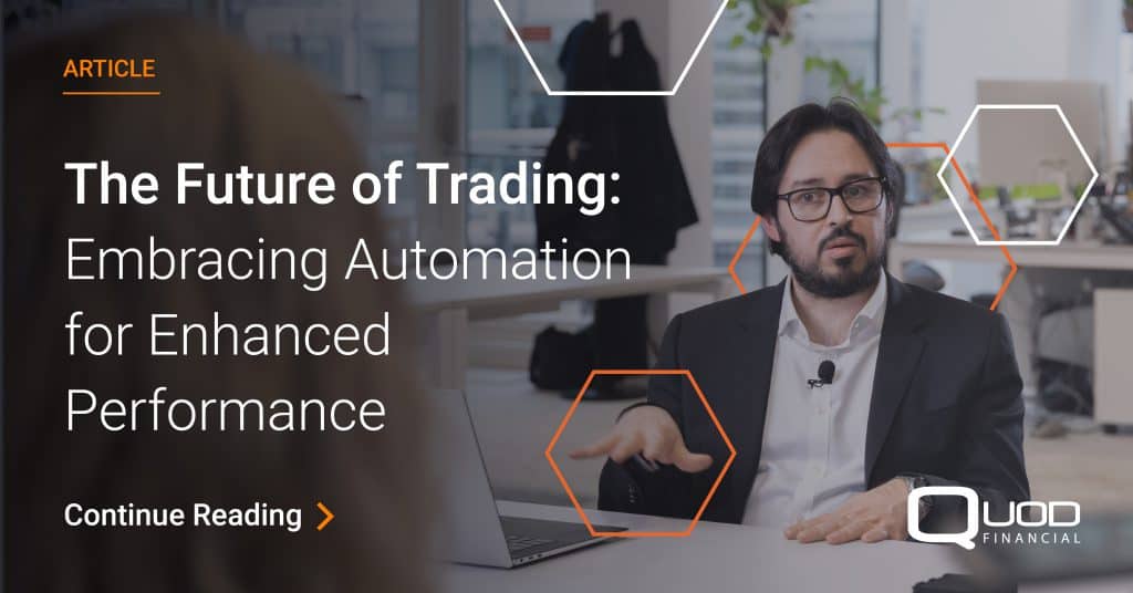 The Future of Trading: Embracing Automation for Enhanced Performance