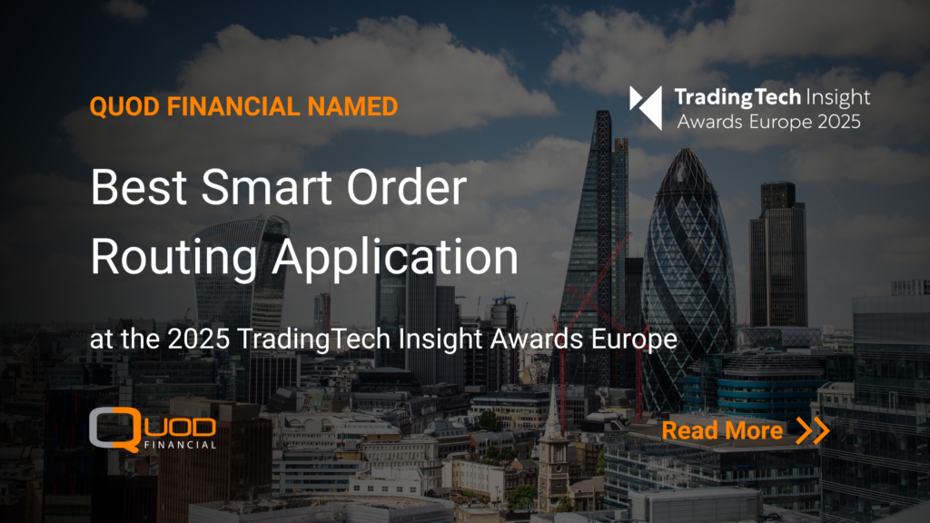 Quod Financial named Best Smart Order Routing Application